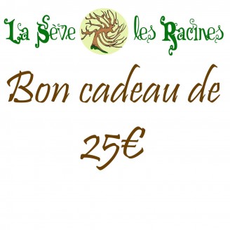 Carte cadeau 25€ - La Sève...